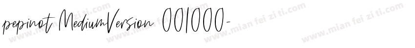 pepinot MediumVersion 001000字体转换